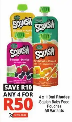 Checkers Rhodes Squish Baby Food Pouches All Variants offer
