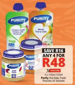 Checkers Purity 2nd Baby Food/ Pouches All Variants offer