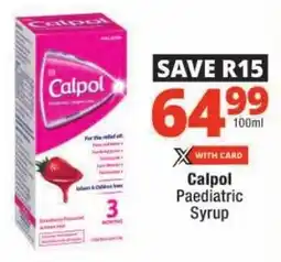 Checkers Calpol Paediatric Syrup offer