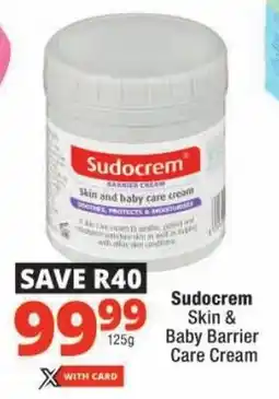 Checkers Sudocrem Skin & Baby Barrier Care Cream offer