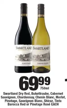 OK Liquor Swartland Dry Red, Bukettraube, Cabernet Sauvignon, Chardonnay, Merlot, Pinotage, Shiraz, Tinta Barocca Red or Pinotage Rosé offer