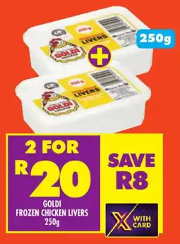 FoodWorld Goldi frozen chicken livers offer