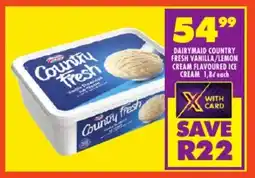 FoodWorld Dairymaid country fresh vanilla/ lemon cream flavoured ice cream offer