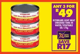 FoodWorld Ritebrand light meat shredded tuna in water/ vegetable oil offer