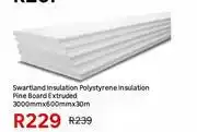 Leroy Merlin Swartland Insulation Polystyrene Insulation Pine Board Extruded-3000mm X 600mm X 30m offer