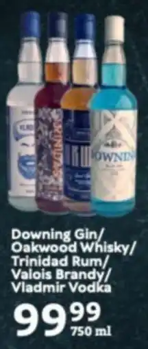 Oxford Freshmarket Downing Gin/ Oakwood Whisky/ Trinidad Rum/ Valois Brandy/ Vladmir Vodka offer