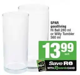 SuperSpar SPAR goodliving Hi Ball or Willy Tumbler offer