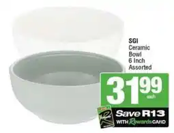 SuperSpar SGI Ceramic Bowl Assorted offer