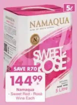 President Hyper Namaqua Sweet Red, Rosé Wine Each offer