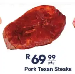 President Hyper Pork Texan Steaks offer