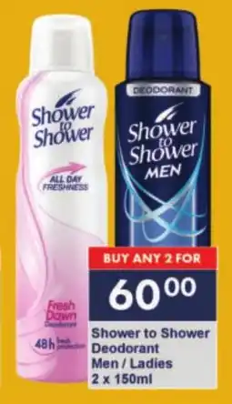 President Hyper Shower to Shower Deodorant Men/ Ladies offer