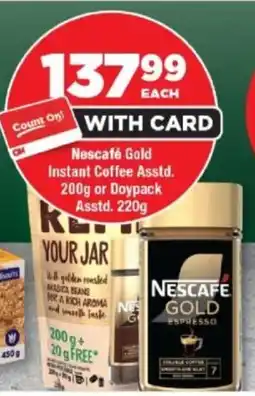 OK Foods Nescafe Gold Instant Coffee Asstd. or Doypack Asstd. offer
