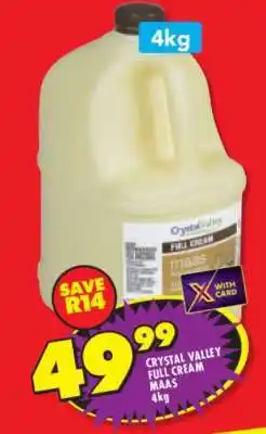 Shoprite CRYSTAL VALLEY FULL CREAM MAAS 4kg offer