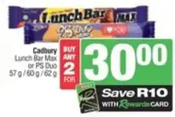 SuperSpar Cadbury lunch bar max offer