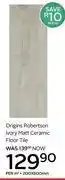 CTM Origins Robertson Ivory Matt Ceramic Floor Tile-200 x 600mm Per Sqm offer