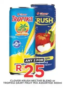 OK Express Clover krush nectar blend or tropika dairy fruit mix assorted offer