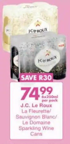 President Hyper J.C. Le Roux La Fleurette/ Sauvignon Blanc/ Le Domaine Sparkling Wine Cans offer