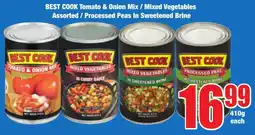 Boxer Superstores BEST COOK Tomato & Onion Mix/ Mixed Vegetables Assorted/ Processed Peas In Sweetened Brine offer