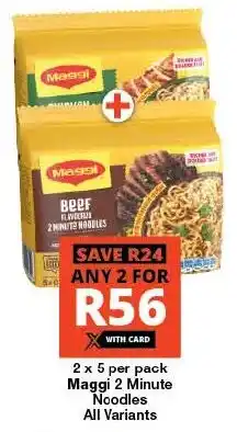 Checkers Maggi 2 Minute Noodles All Variants offer