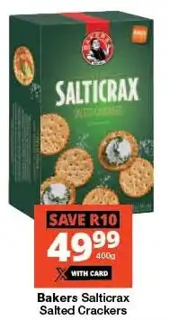 Checkers Bakers Salticrax Salted Crackers offer
