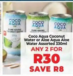 Food Lover's Market Coco Aqua Coconut Water or Aloe Aqua Aloe Water Assorted 330ml offer