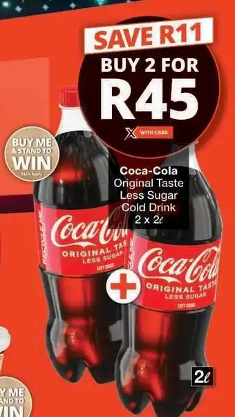 Checkers Coca-Cola Original Taste Less Sugar Cold Drink offer