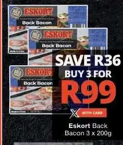 Checkers Eskort Back Bacon 3 x 200g offer