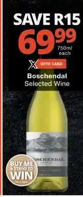Checkers Boschendal Selected Wine offer