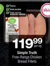 Checkers Simple Truth Free-Range Chicken Breast Fillets offer