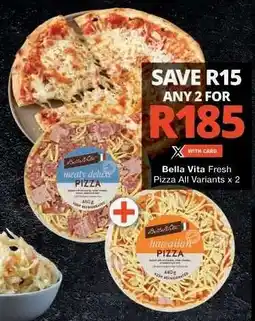 Checkers Bella Vita Fresh Pizza All Variants x 2 offer