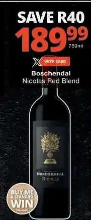 Checkers Boschendal Nicolas Red Blend offer