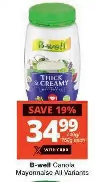 Checkers B-well Canola Mayonnaise All Variants offer