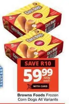 Checkers Browns Foods Frozen Corn Dogs offer