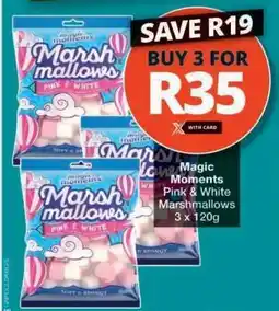 Checkers Magic Moments Pink & White Marshmallows offer