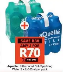 Checkers aQuellé Unflavoured Still/Sparkling Water offer
