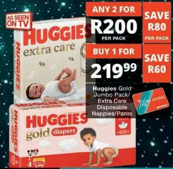 Checkers Huggies Gold Jumbo Pack/Extra Care Disposable Nappies/Pants offer