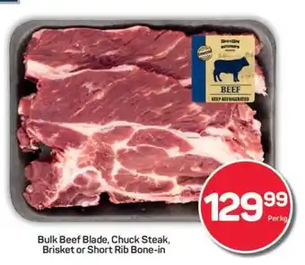 Pick n Pay Bulk Beef Blade, Chuck Steak, Brisket or Short Rib Bone-in offer