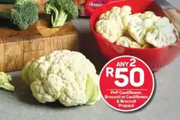 Pick n Pay PnP Cauliflower, Broccoli or Cauliflower & Broccoli Prepack offer