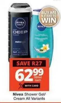 Checkers Nivea Shower Gel/Cream All Variants offer