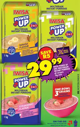 Shoprite Iwisa power up 3in1 multigrain instant porridge all variants offer