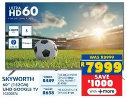 Russells Skyworth 60" 152cm UHD Google TV offer