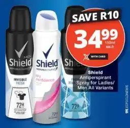 Checkers Shield Antiperspirant Spray for Ladies/ Men All Variants offer