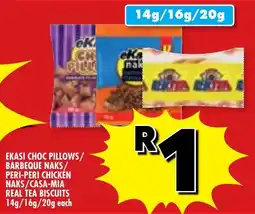 Usave Ekasi choc pillows/ barbeque naks/ peri-peri chicken naks/ casa-mia real tea biscuits offer