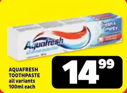 Usave Aquafresh toothpaste all variants offer