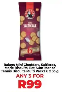 Food Lover's Market Bakers Mini Cheddars, Salticrax, Marie Biscuits, Eet-Sum-Mor or Tennis Biscuits Multi Packs offer