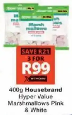 Checkers Housebrand Hyper Value Marshmallows Pink & White offer
