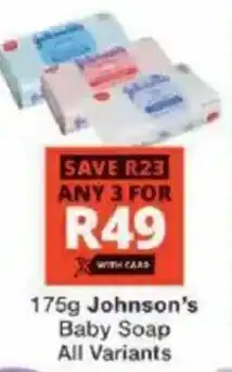 Checkers Johnson's Baby Soap All Variants offer