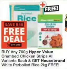 Checkers Hyper Value Crumbed Chicken Strips All Variants offer