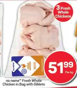 Pick n Pay Hypermarket no name Fresh Whole Chicken in Bag with Giblets offer