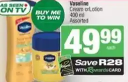 SuperSpar Vaseline cream or lotion offer